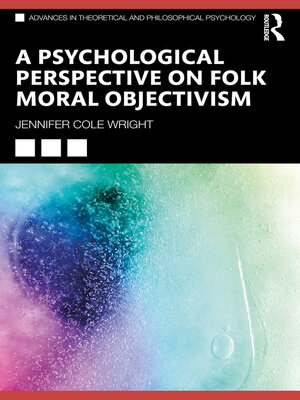 cover image of A Psychological Perspective on Folk Moral Objectivism